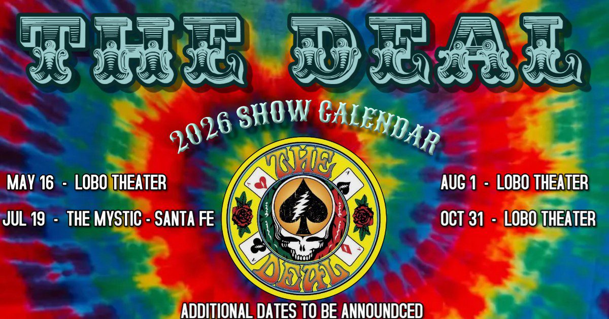 The Deal Grateful Dead tribute band Albuquerque 2026 show calendar Lobo Theater poster