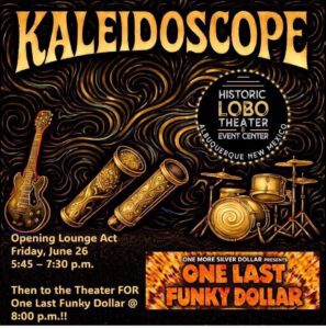 Kaleidoscope at the Lobo Lounge: June 26 Pre-Show for One Last Funky Dollar