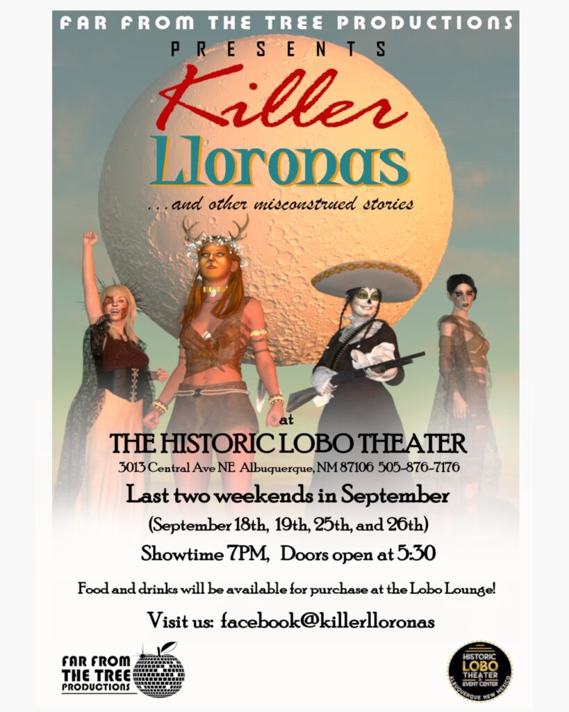 Killer Lloronas and Other Misconstrued Stories poster, Far From the Tree Productions at the Historic Lobo Theater Albuquerque, September 2026
