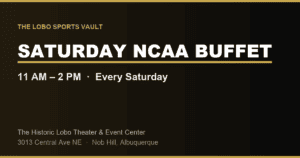 Saturday NCAA Buffet at The Lobo Sports Vault (September 5)