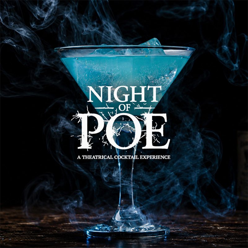 Night of Poe key art: a smoking blue cocktail in a martini glass above the words A Theatrical Cocktail Experience