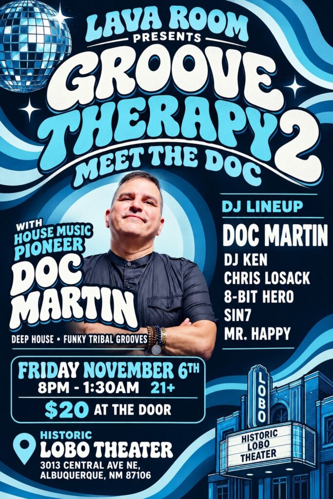 Groove Therapy 2: Meet the Doc at the Historic Lobo Theater (Friday, November 6)